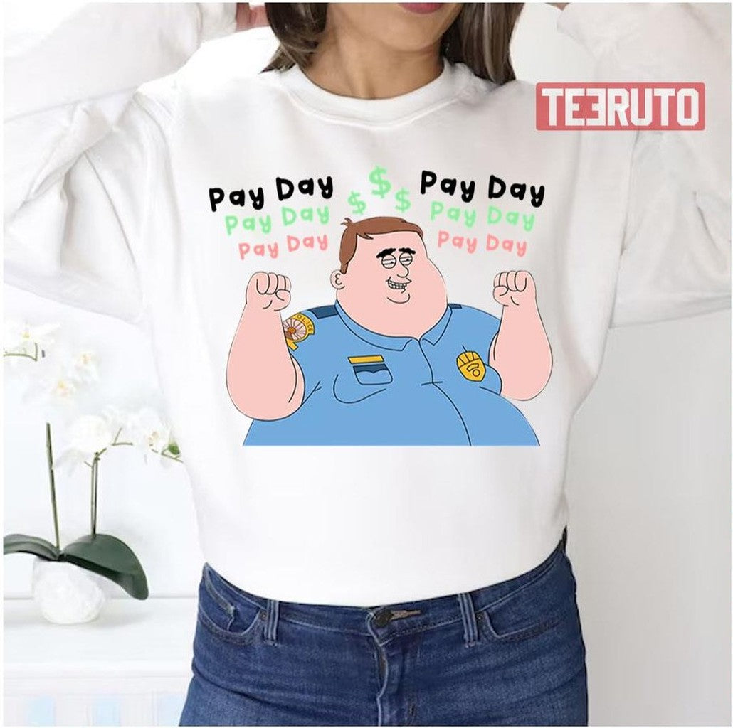 Paradise Pd Dusty Payday Funny Unisex Sweatshirt - T-Shirt, Sweatshirt, Hoodie