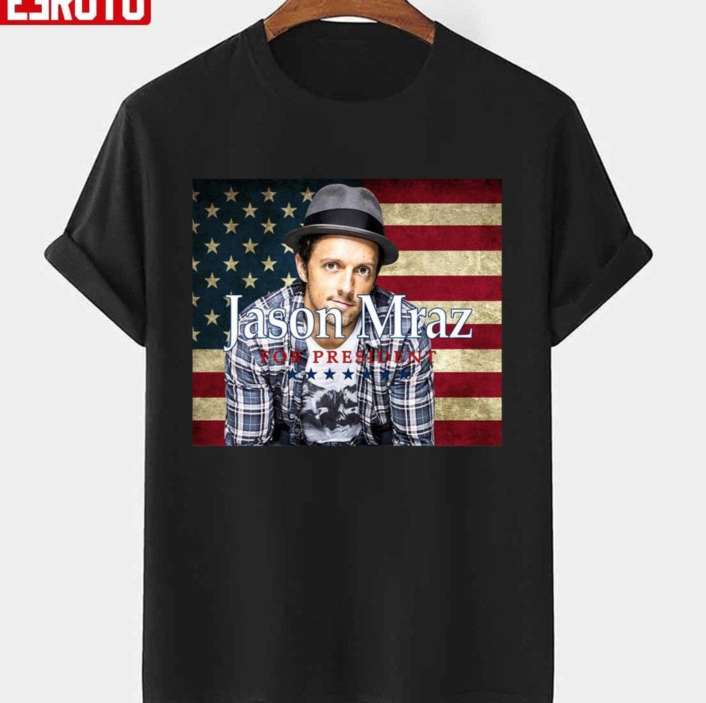 Mraz For President 2024 Jason Mraz Unisex T-Shirt - T-Shirt, Sweatshirt, Hoodie