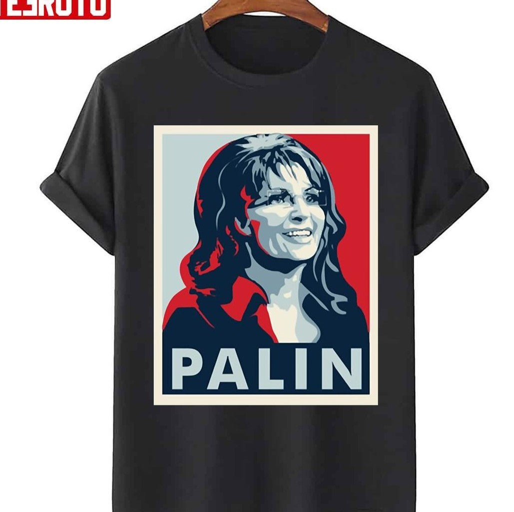 Sarah Palin Hope Art Unisex T-Shirt - T-Shirt, Sweatshirt, Hoodie