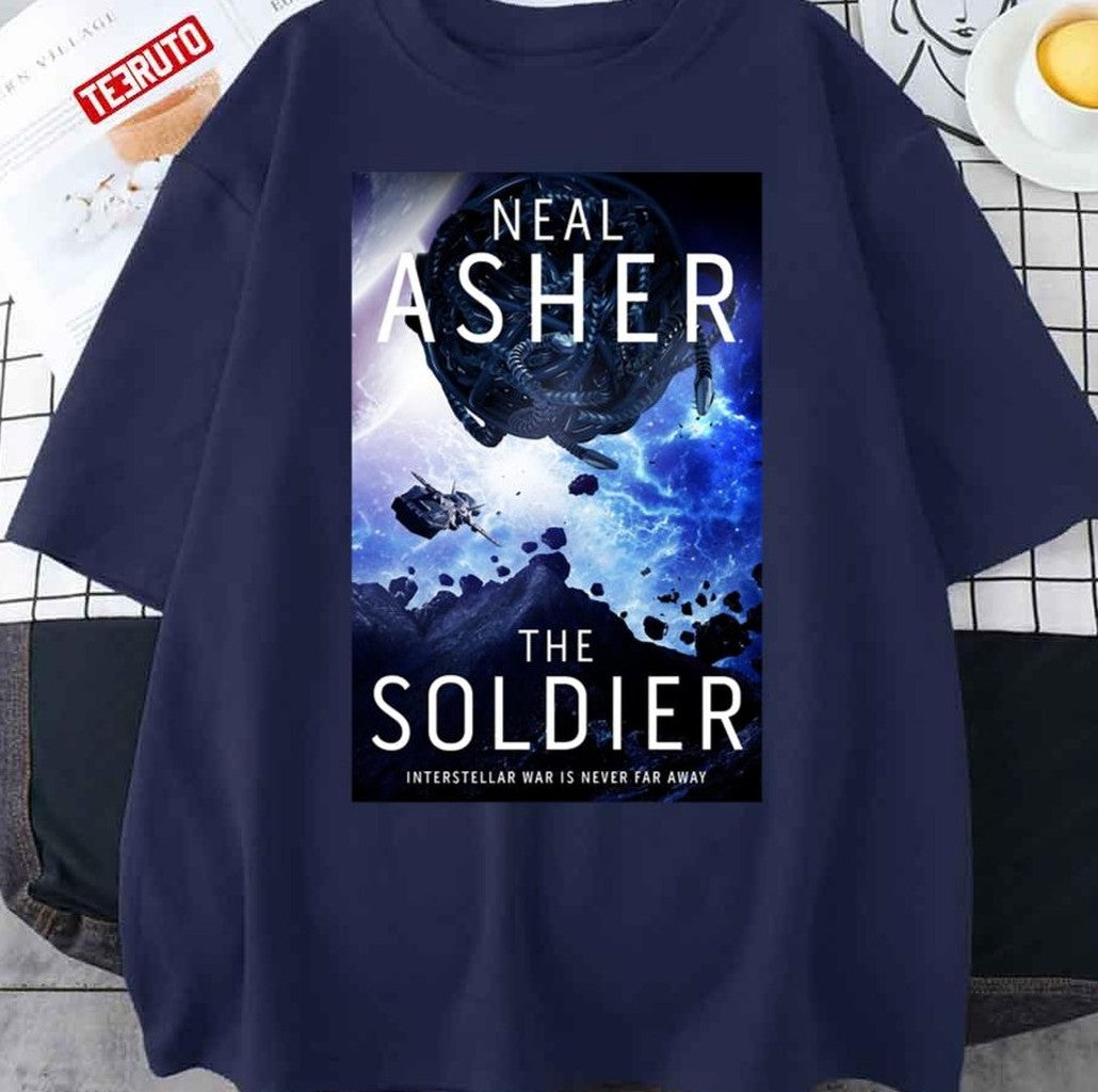 Neal Asher The Soldier Unisex T-Shirt - T-Shirt, Sweatshirt, Hoodie