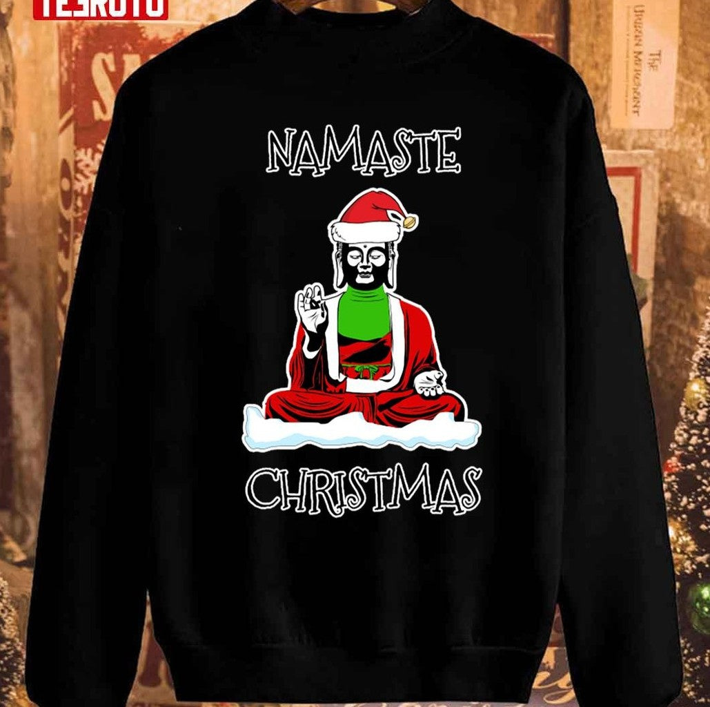 Namaste Christmas Unisex Sweatshirt - T-Shirt, Sweatshirt, Hoodie