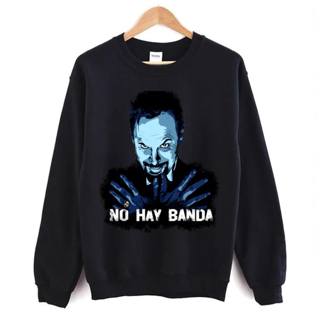 No Hay Banda Mulholland Drive Unisex Sweatshirt - T-Shirt, Sweatshirt, Hoodie