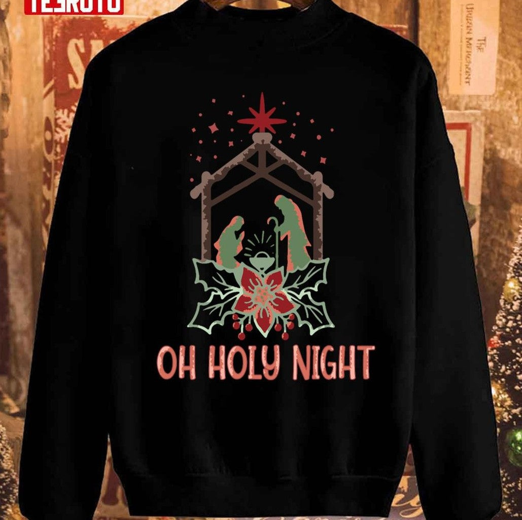 Oh Holy Night Christmas 2023 Unisex Sweatshirt - T-Shirt, Sweatshirt, Hoodie