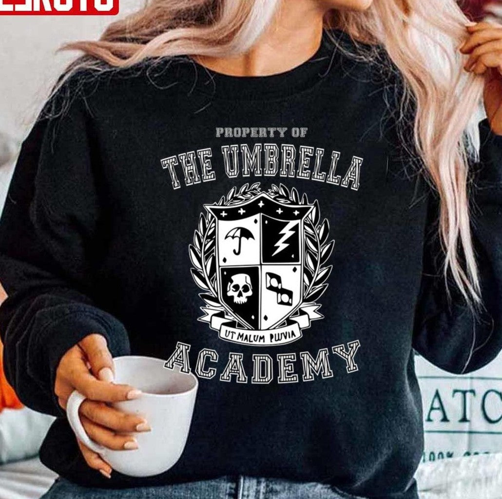 Property Of The Umbrella Academy Unisex Sweatshirt - T-Shirt, Sweatshirt, Hoodie