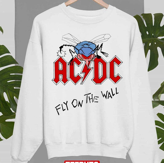 Another Design Of Acdc Fly On The Wall Unisex Sweatshirt - T-Shirt, Sweatshirt, Hoodie