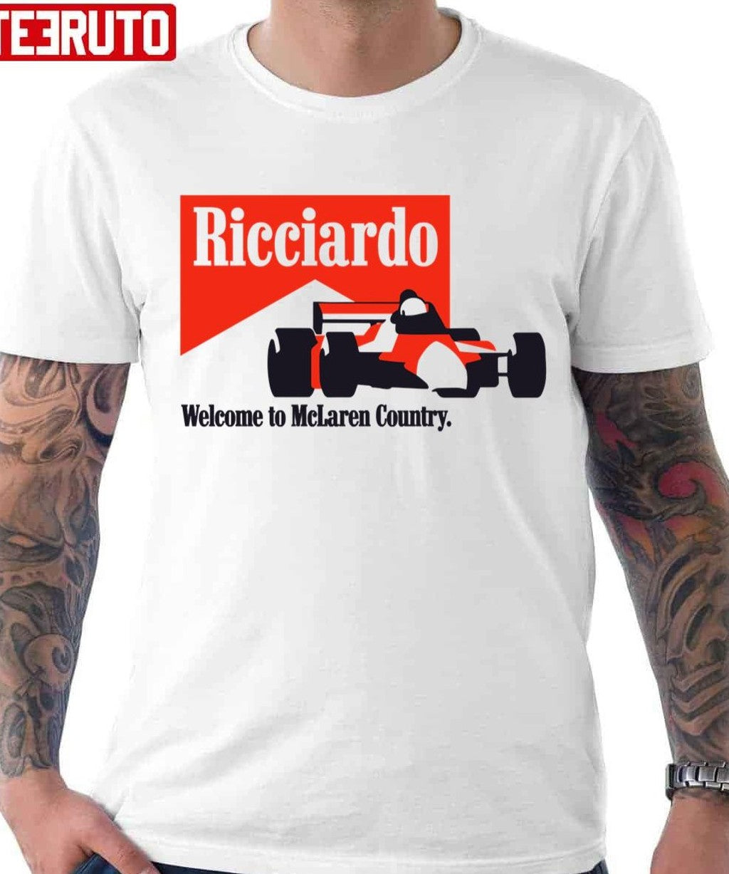 Ricciardo 2021 Welcome To McLaren Country Unisex T-Shirt - T-Shirt, Sweatshirt, Hoodie