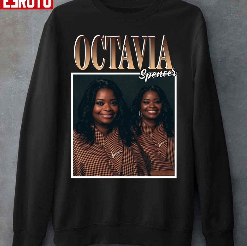 Octavia Spencer Unisex Sweatshirt - T-Shirt, Sweatshirt, Hoodie