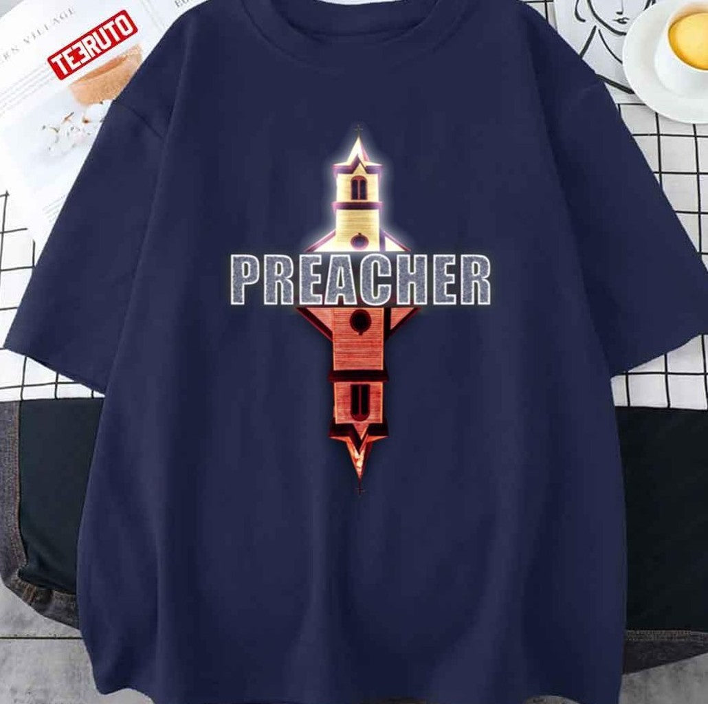 Preacher Series Movie Unisex T-Shirt - T-Shirt, Sweatshirt, Hoodie
