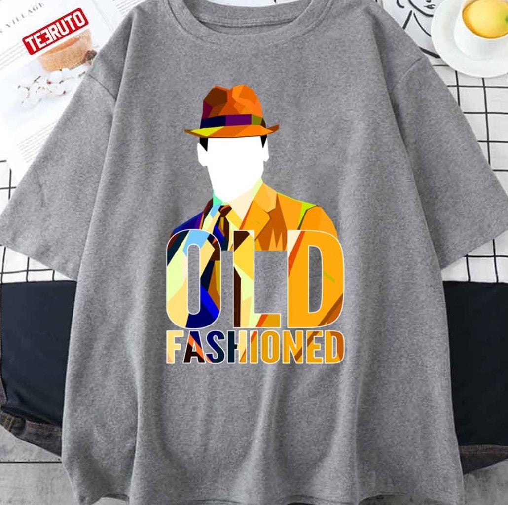Old Fashioned For Mr Draper Unisex T-Shirt - T-Shirt, Sweatshirt, Hoodie