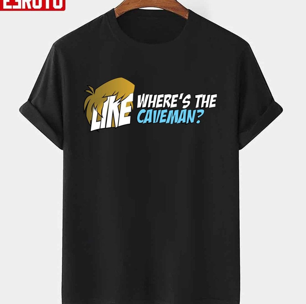 Shaggy Where's The Caveman Scooby Doo Unisex T-Shirt - T-Shirt, Sweatshirt, Hoodie