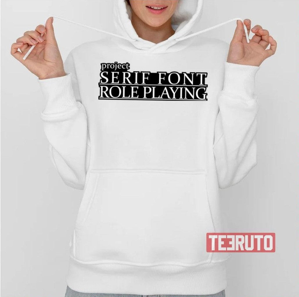 Project Serif Front Rpg Border Unisex Hoodie - T-Shirt, Sweatshirt, Hoodie