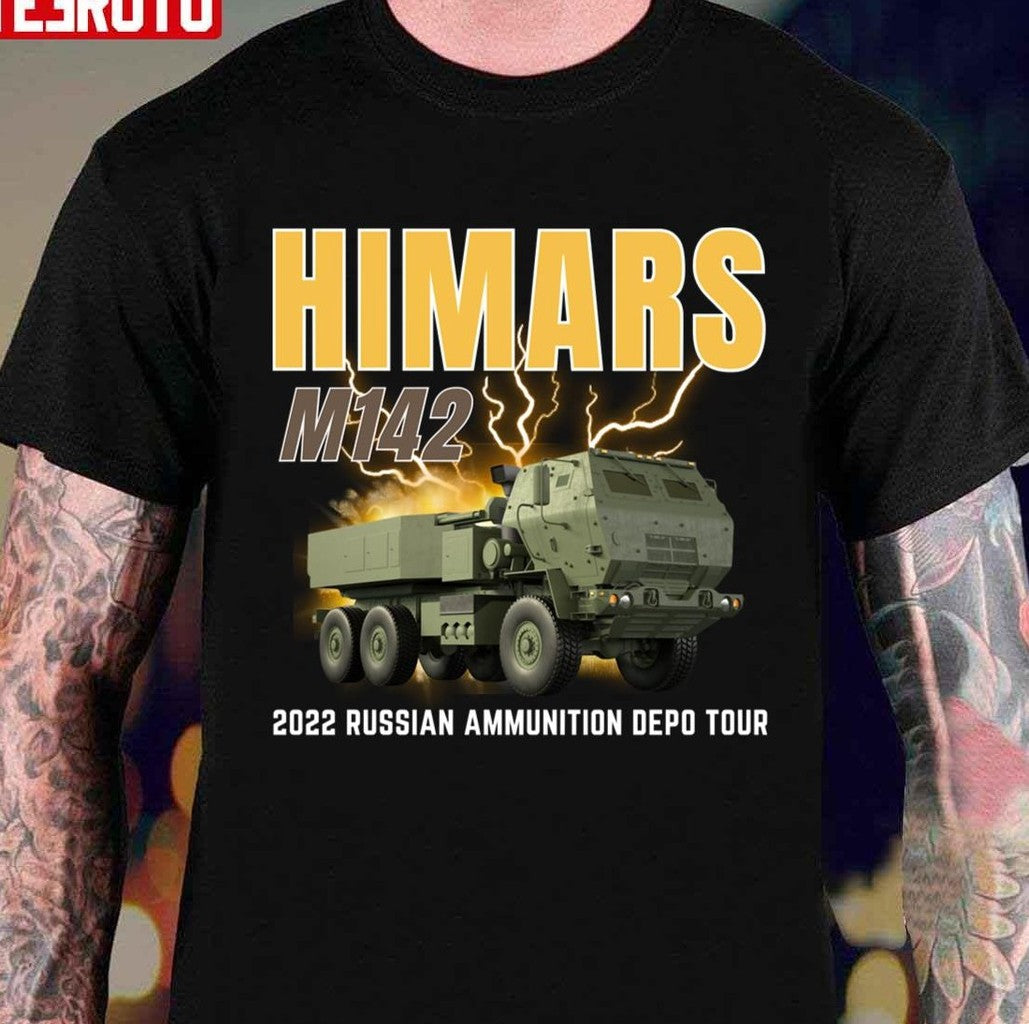 Russian Ammunition Depo Tour Himars M142 Unisex T-Shirt - T-Shirt, Sweatshirt, Hoodie