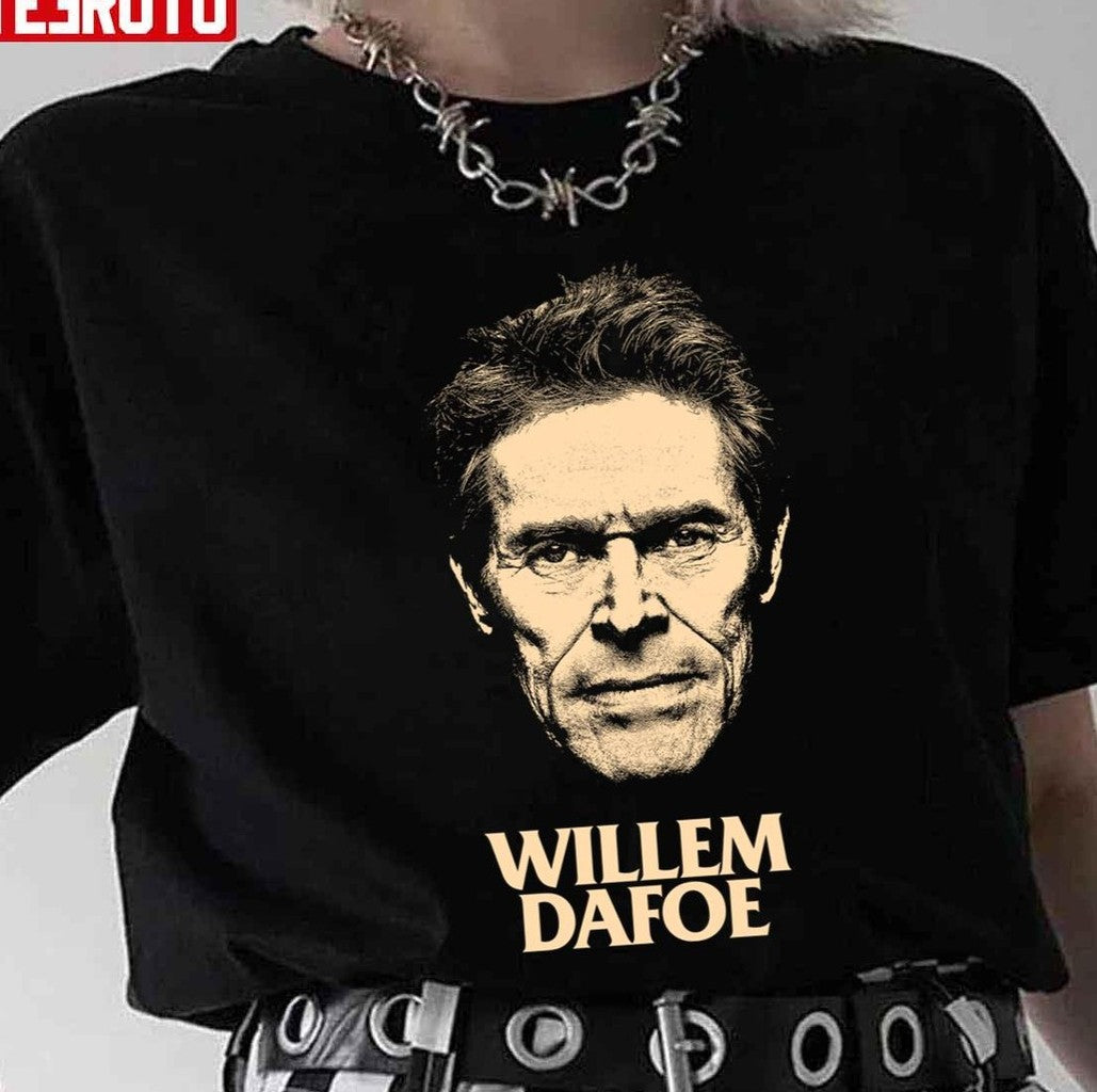 Portrait Of Actor Willem Dafoe Unisex T-Shirt - T-Shirt, Sweatshirt, Hoodie