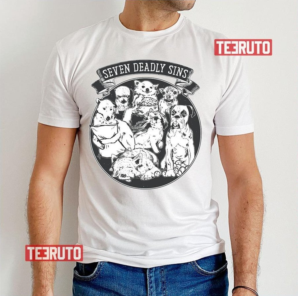 Seven Deadly Sins Of Dogs Unisex T-Shirt - T-Shirt, Sweatshirt, Hoodie