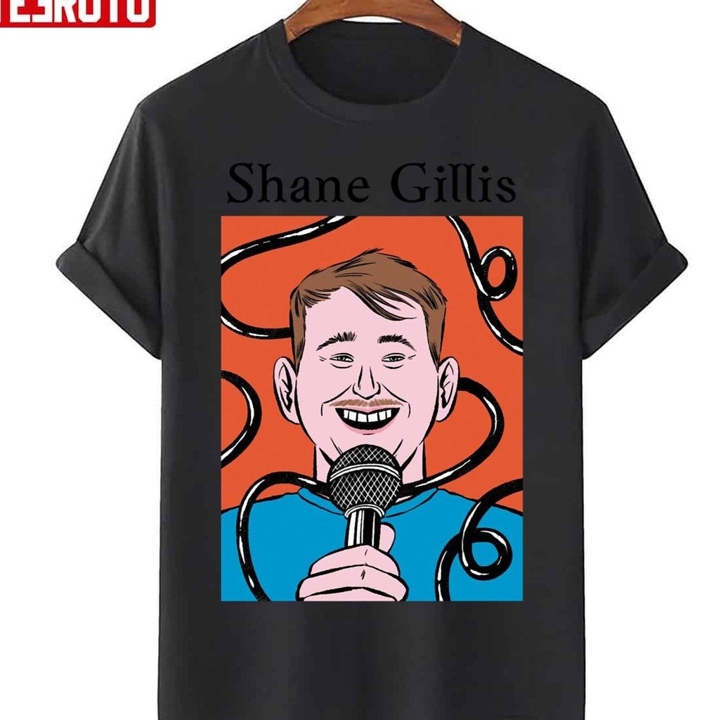 Premium Fanart Shane Gillis Unisex T-Shirt - T-Shirt, Sweatshirt, Hoodie