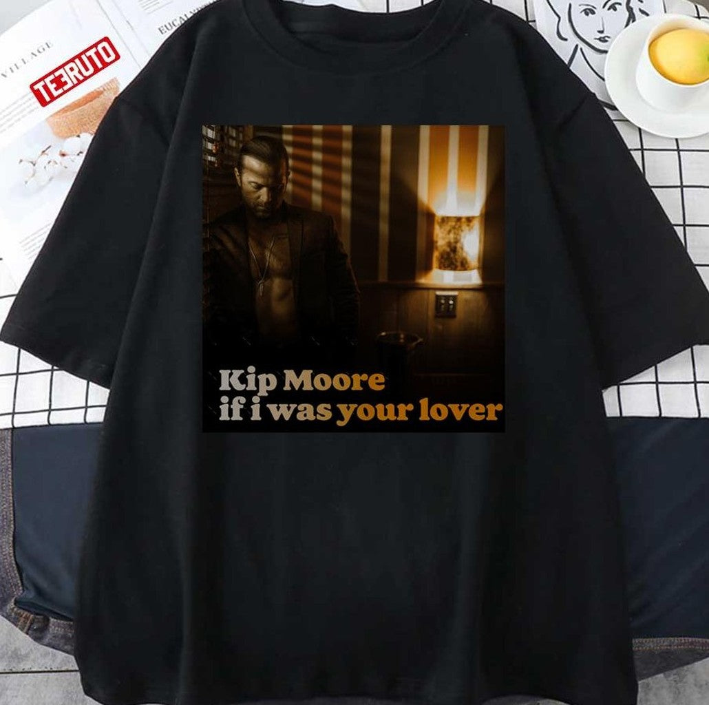 New Art Kip Moore Your Lover Tour 2023 Unisex T-Shirt - T-Shirt, Sweatshirt, Hoodie