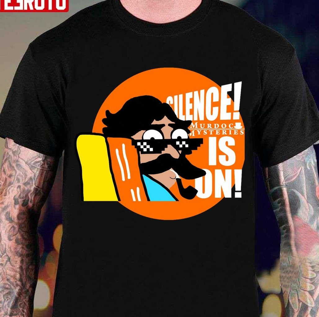 Murdoch Mysteries Is On Murdoch Mysteries Unisex T-Shirt - T-Shirt, Sweatshirt, Hoodie