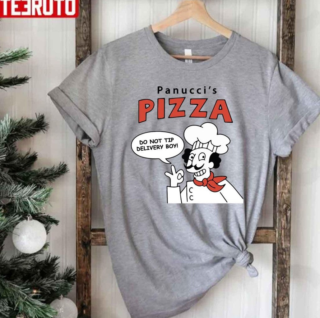 Panucci's Pizza Unisex T-Shirt - T-Shirt, Sweatshirt, Hoodie