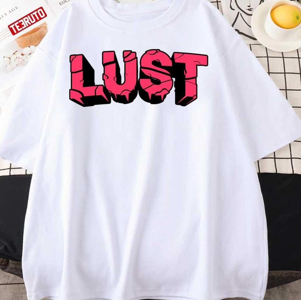 Pink Typo Seven Deadly Sins Lust Unisex T-Shirt - T-Shirt, Sweatshirt, Hoodie