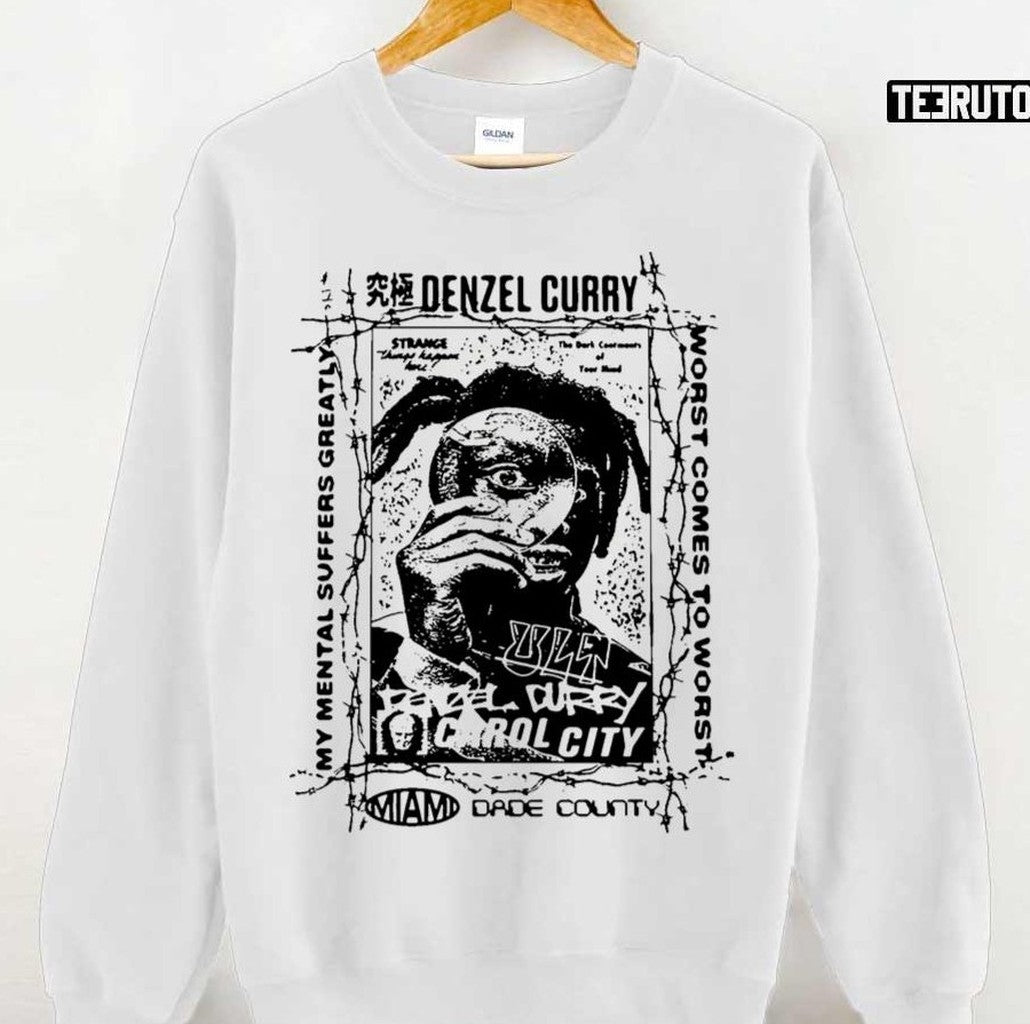 My Mental Suffers Greatly Worst Comes To Worst Denzel Curry Unisex Sweatshirt - T-Shirt, Sweatshirt, Hoodie