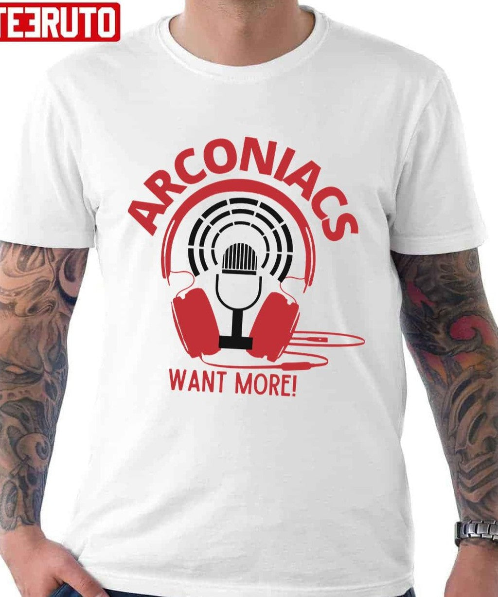 Only Murders In The Building Arconiacs Want More Unisex Sweatshirt - T-Shirt, Sweatshirt, Hoodie