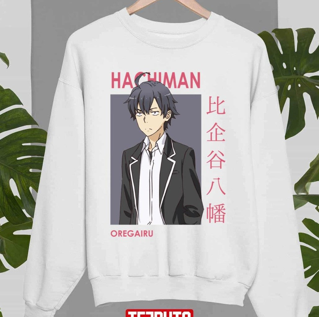 Service Club Member Hachiman Hikigaya Oregairu Snafu Card Anime Unisex Sweatshirt - T-Shirt, Sweatshirt, Hoodie