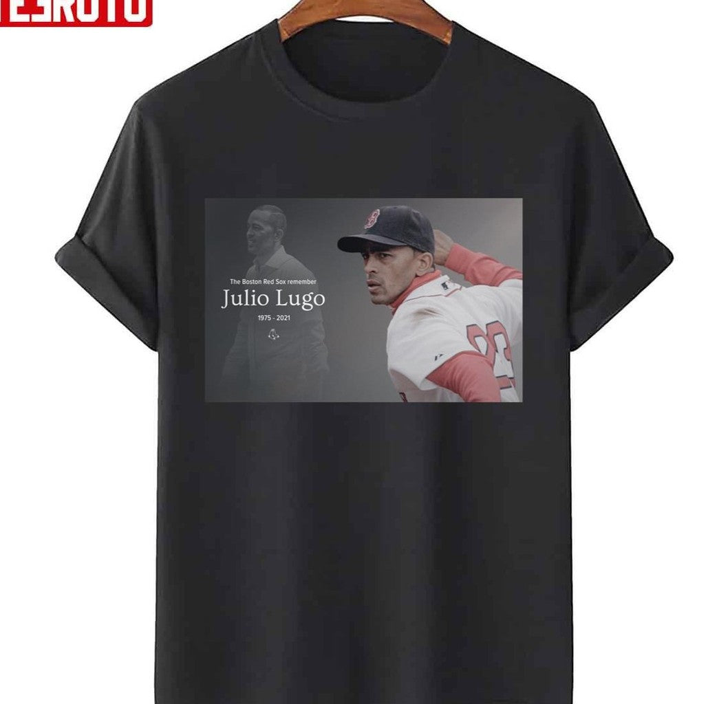 RIP Julio Lugo Boston Red Sox Unisex T-Shirt - T-Shirt, Sweatshirt, Hoodie