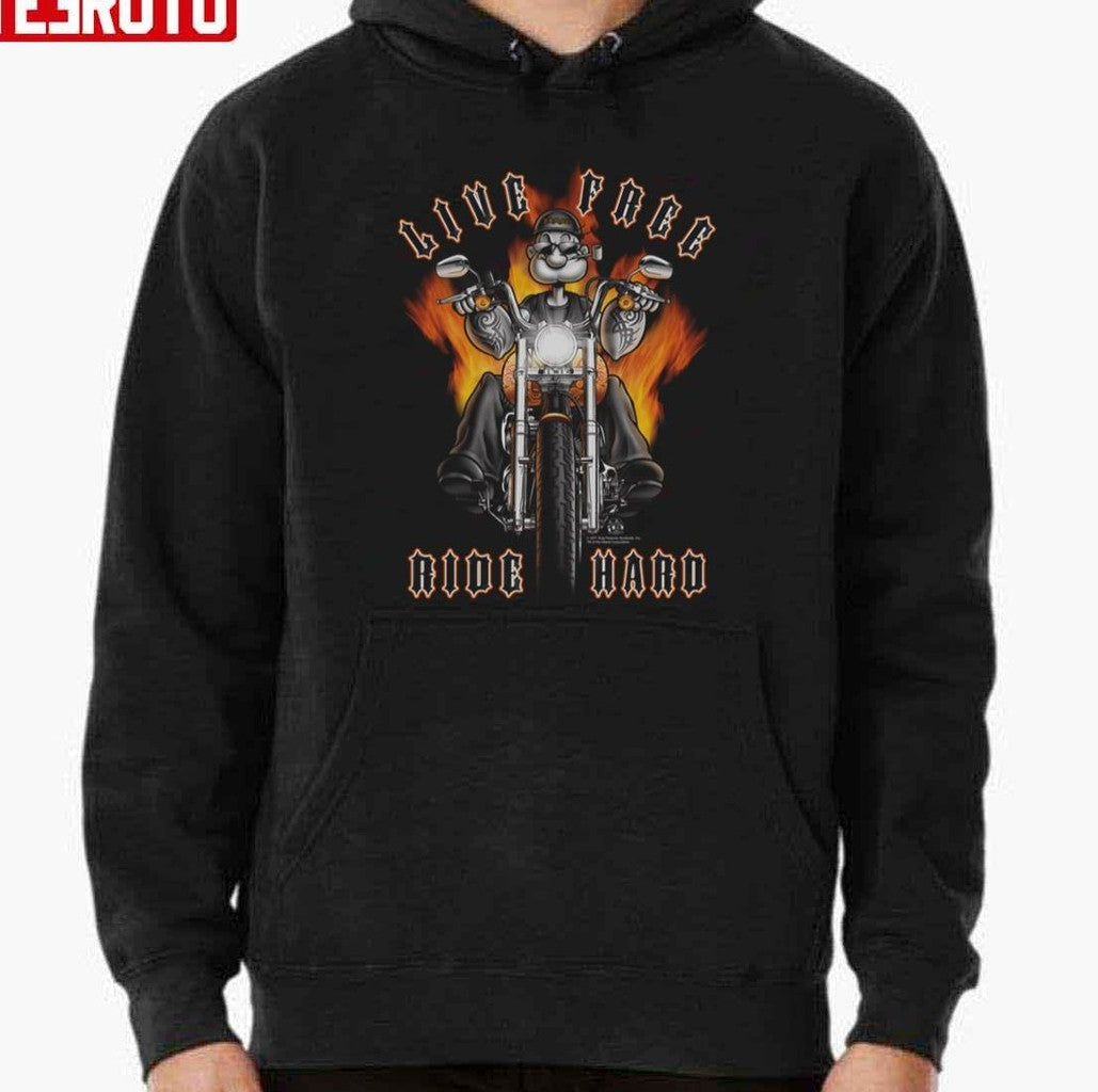 Popeye Ride Hard Brand Popeye The Sailor Unisex Hoodie - T-Shirt, Sweatshirt, Hoodie