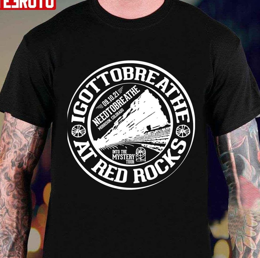 Red Rocks Needtobreathe Into The Mystery Tour IGotToBreathe Unisex T-Shirt - T-Shirt, Sweatshirt, Hoodie