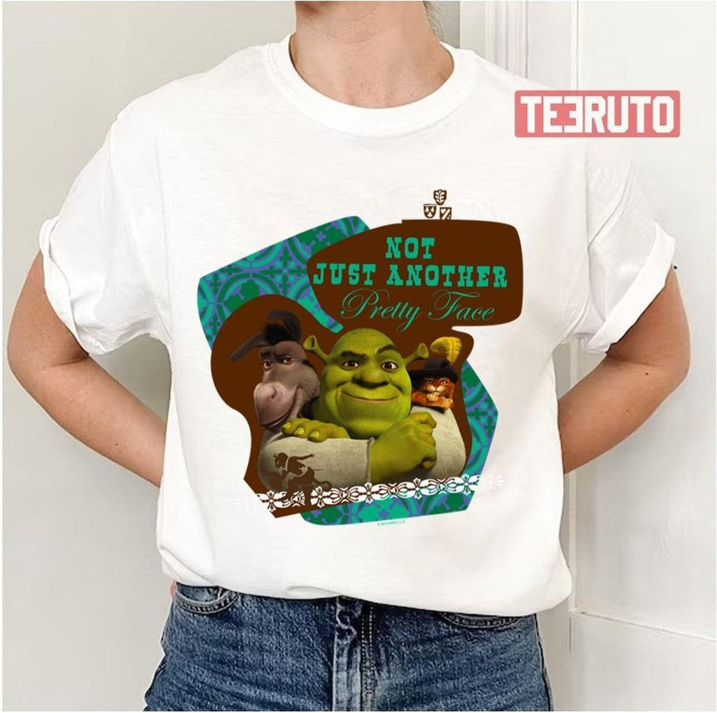 Not Just Another Pretty Face Sherk Unisex T-Shirt - T-Shirt, Sweatshirt, Hoodie