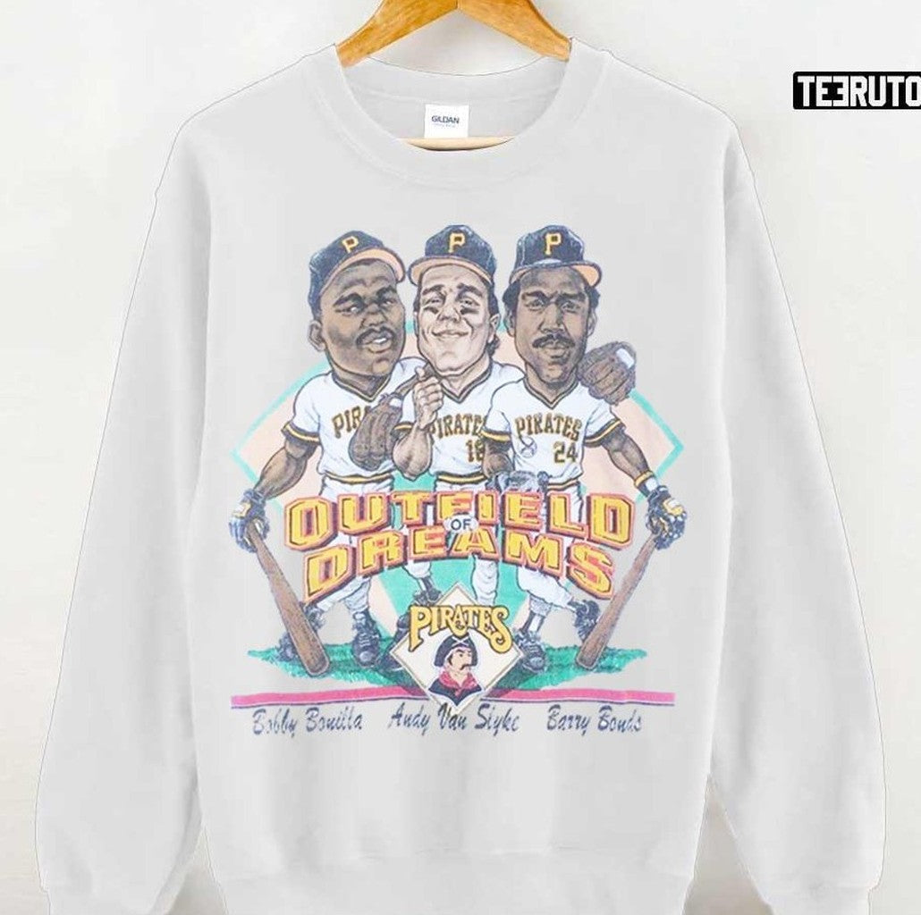 Outfield Dreams Pittsburgh Pirates Unisex Sweatshirt - T-Shirt, Sweatshirt, Hoodie