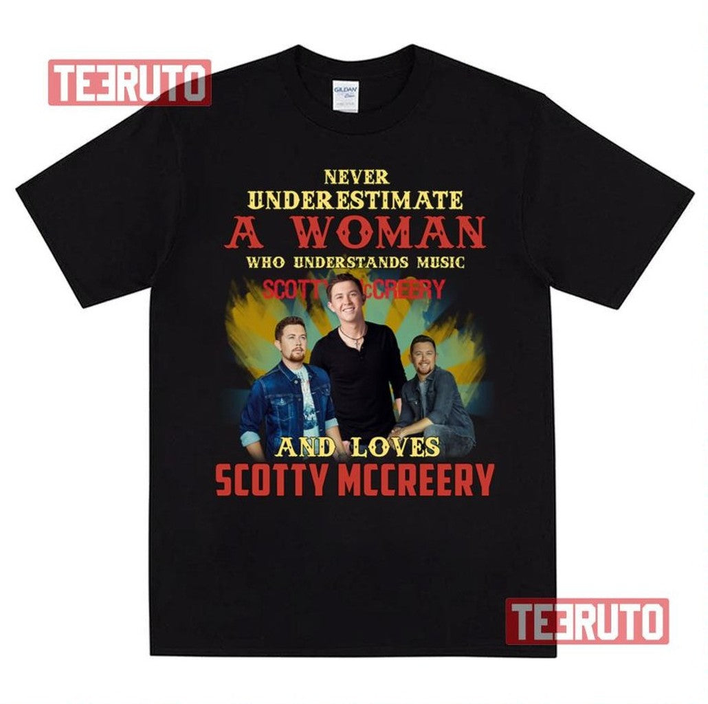 Never Underestimate A Woman Who Loves Scotty Mccreery Unisex T-Shirt - T-Shirt, Sweatshirt, Hoodie