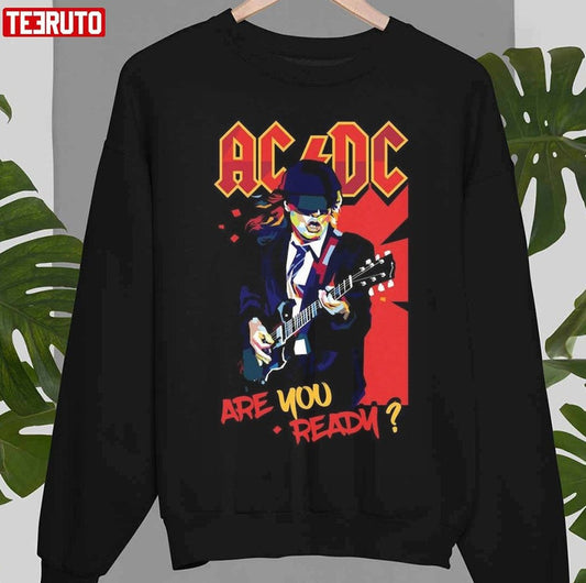 Angus Young Acdc Are You Ready Unisex Sweatshirt - T-Shirt, Sweatshirt, Hoodie