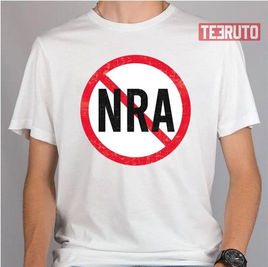 Anti Nra Gun Control Unisex T-Shirt - T-Shirt, Sweatshirt, Hoodie