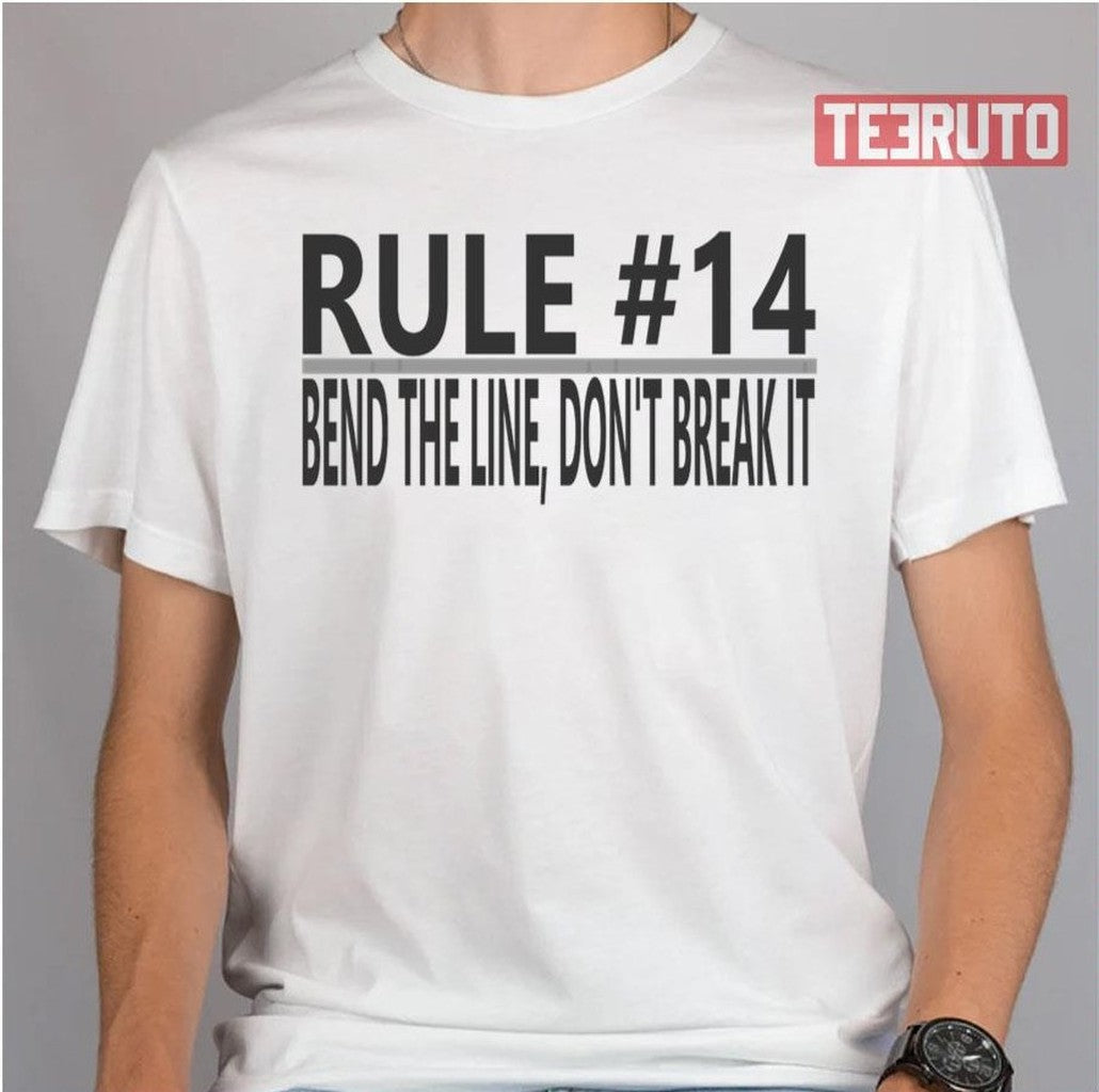Rule 14 Grey Dont't Braek The Line Ncis Tv Show Unisex T-Shirt - T-Shirt, Sweatshirt, Hoodie
