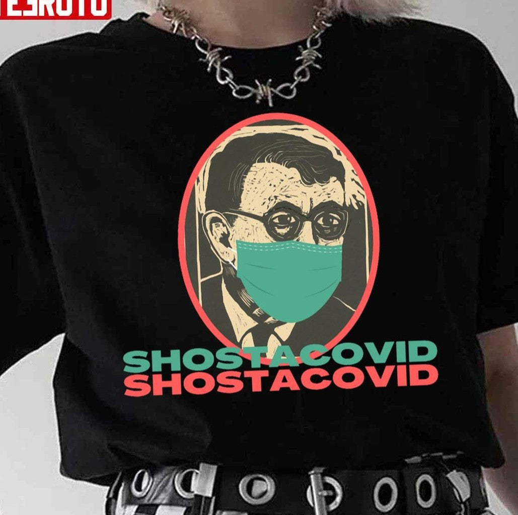 Shostacovid Unisex T-Shirt - T-Shirt, Sweatshirt, Hoodie