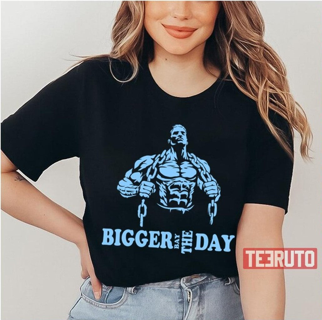 Rich Piana Bigger By The Day Unisex T-Shirt - T-Shirt, Sweatshirt, Hoodie