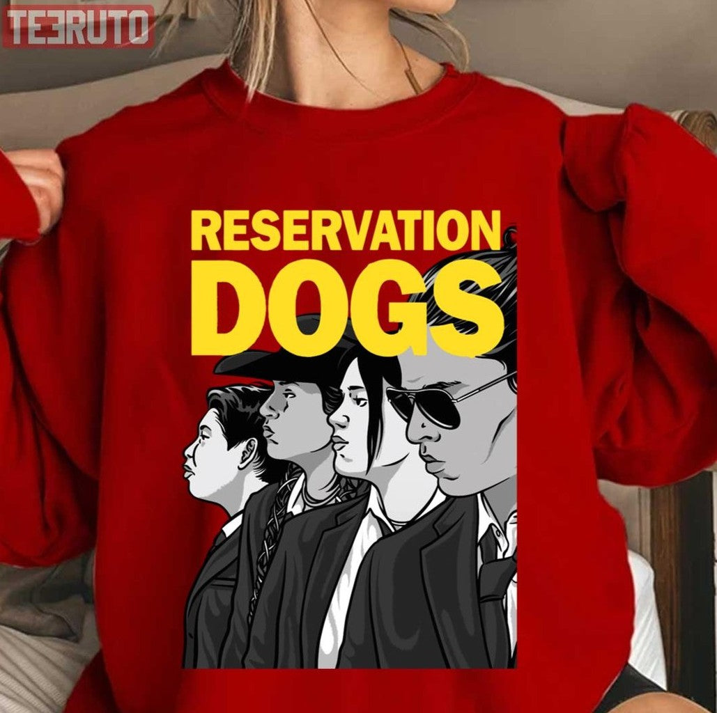 Reservation Dogs The Rez Dogs Gangs Unisex Sweatshirt - T-Shirt, Sweatshirt, Hoodie