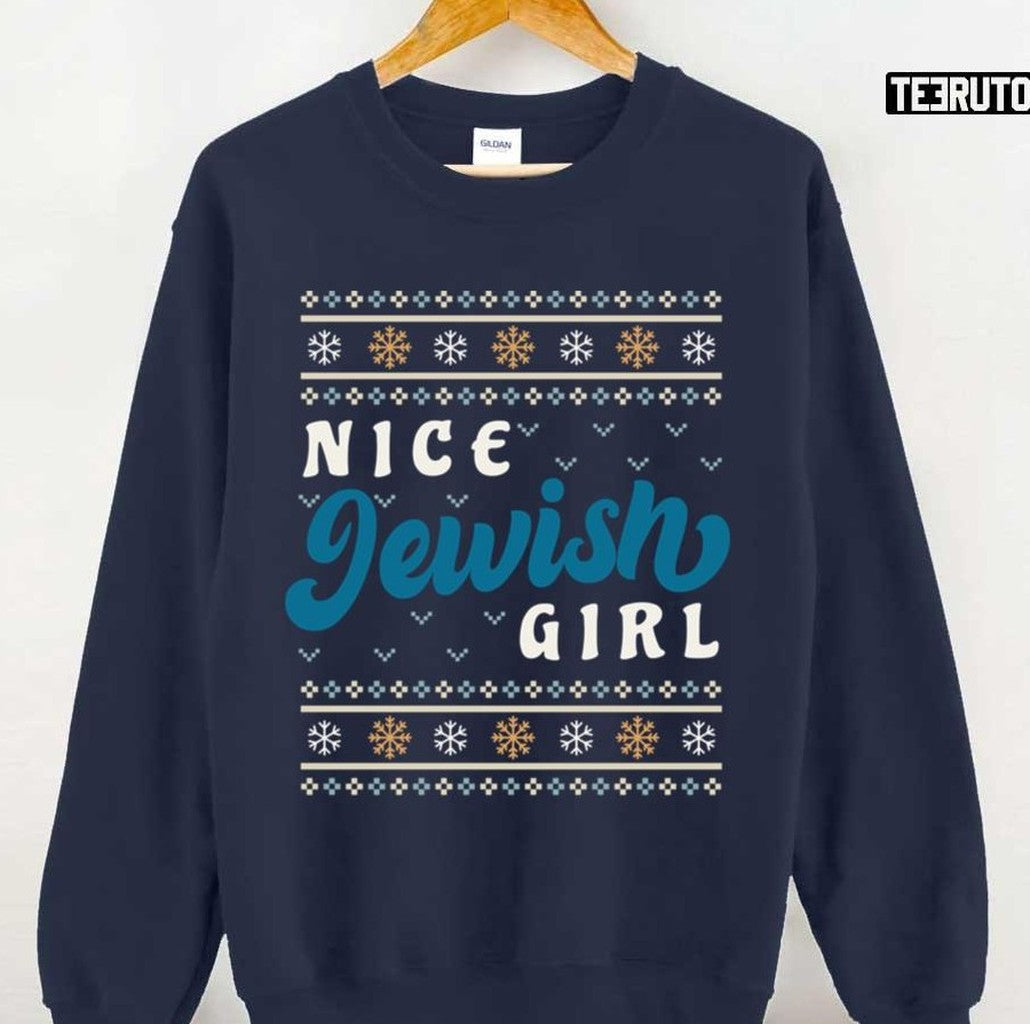 Nice Jewish Girl Ugly Christmas Unisex Sweatshirt - T-Shirt, Sweatshirt, Hoodie