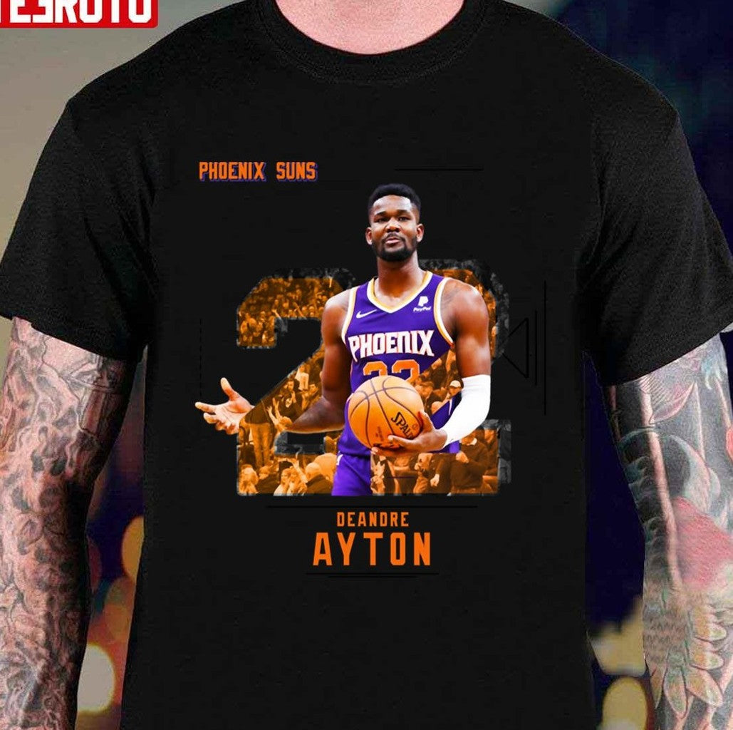 Phoenix Suns Deandre Ayton Basketball Unisex T-Shirt - T-Shirt, Sweatshirt, Hoodie