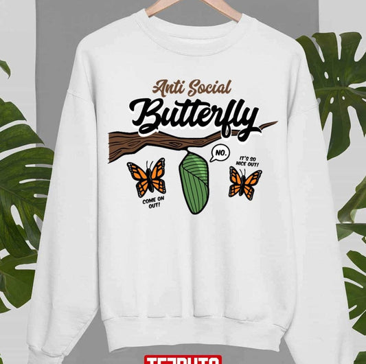 Anti Social Butterfly Unisex Sweatshirt - T-Shirt, Sweatshirt, Hoodie