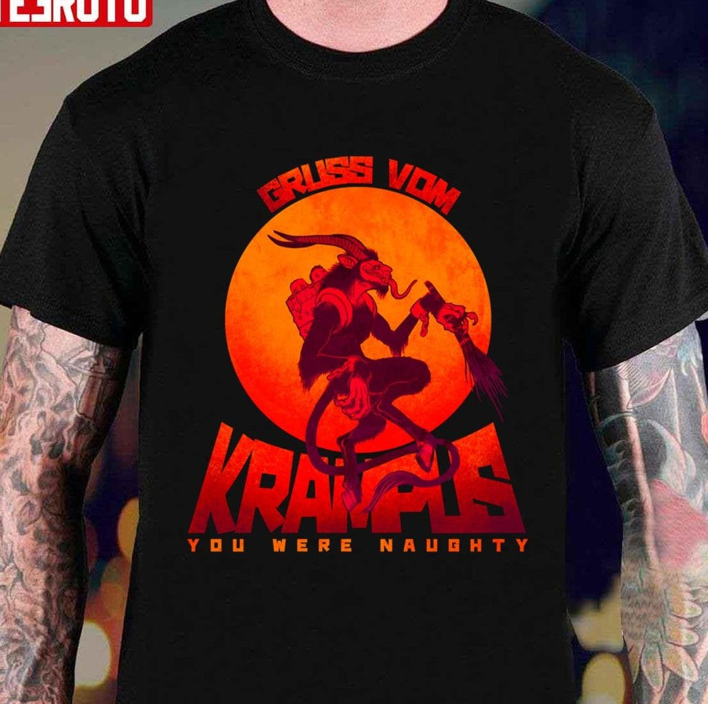 Mr Krampus Gruss Vom You Were Naughty Unisex T-shirt - T-Shirt, Sweatshirt, Hoodie
