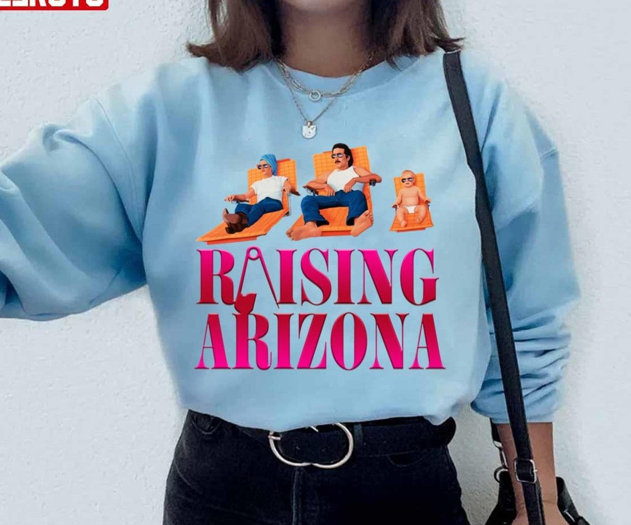 Raising Arizona Coen Brothers Unisex Sweatshirt - T-Shirt, Sweatshirt, Hoodie