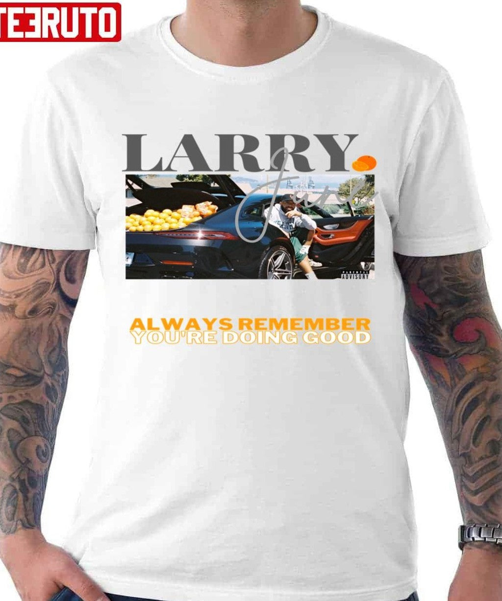 Out The Trunk Larry June Unisex T-shirt - T-Shirt, Sweatshirt, Hoodie