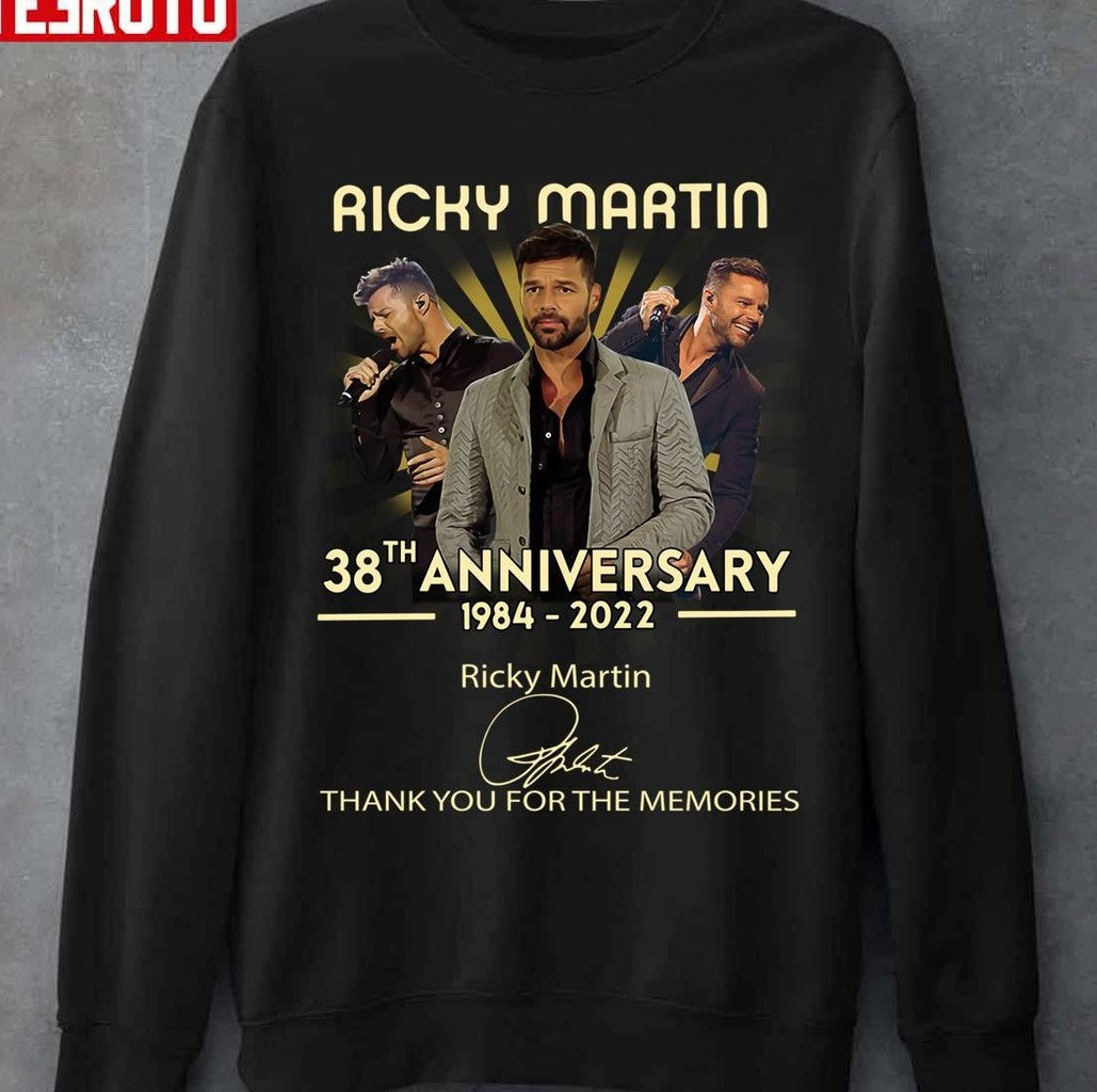 Ricky Martin 38th Anniversary 1984 2022 Signature Thank You For The Memories Unisex Sweatshirt - T-Shirt, Sweatshirt, Hoodie