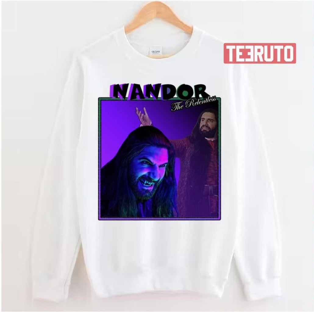 Nandor The Relentless What We Do In The Shadows Unisex Sweatshirt - T-Shirt, Sweatshirt, Hoodie