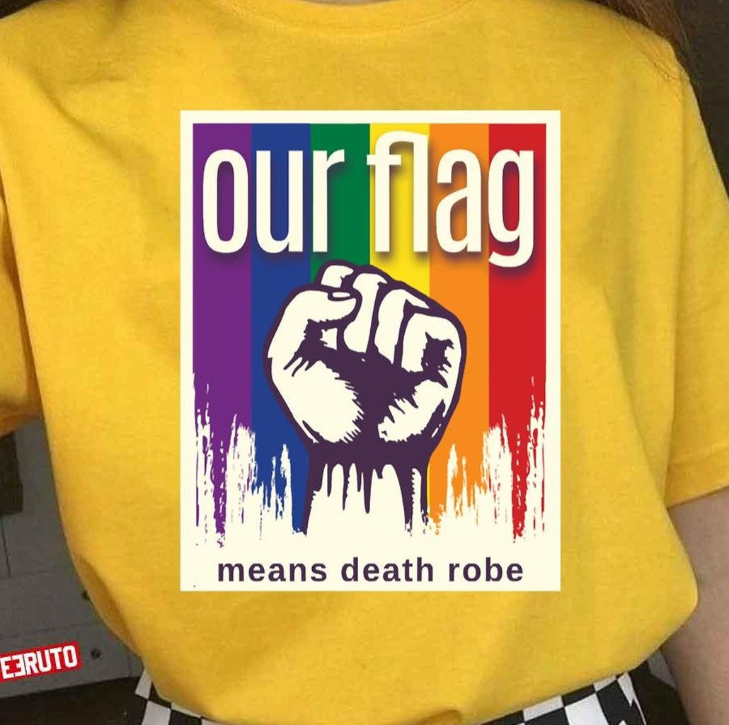 Our Flag Means Death Robe Rainobow Unisex T-Shirt - T-Shirt, Sweatshirt, Hoodie