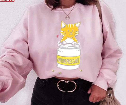 Antidepressant Depressive Anxiety Pills Cat Cute Kitte Unisex Sweatshirt - T-Shirt, Sweatshirt, Hoodie
