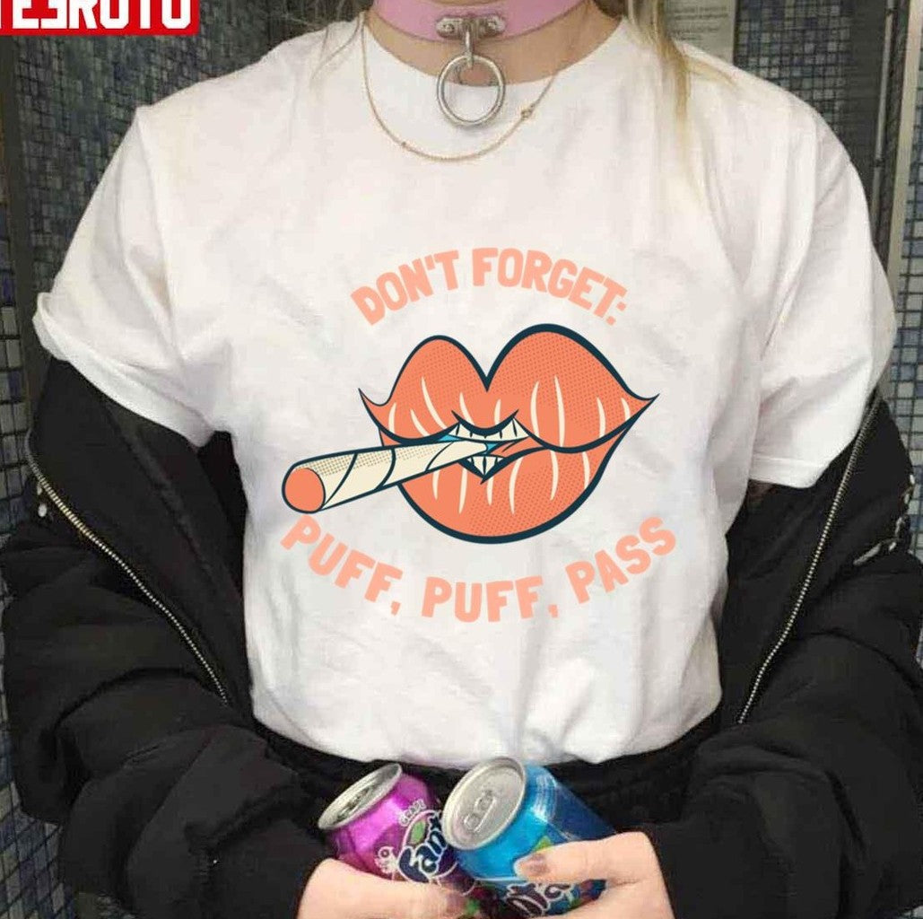 Puff Puff Pass 420 Cannabis Lips Joint Unisex T-shirt - T-Shirt, Sweatshirt, Hoodie