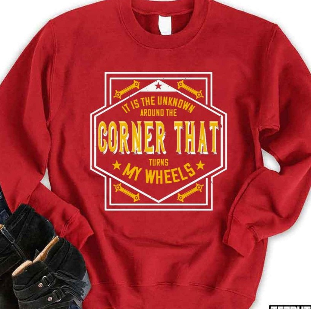 Mountain Biking Around The Corner That Turns My Wheels Unisex Sweatshirt - T-Shirt, Sweatshirt, Hoodie